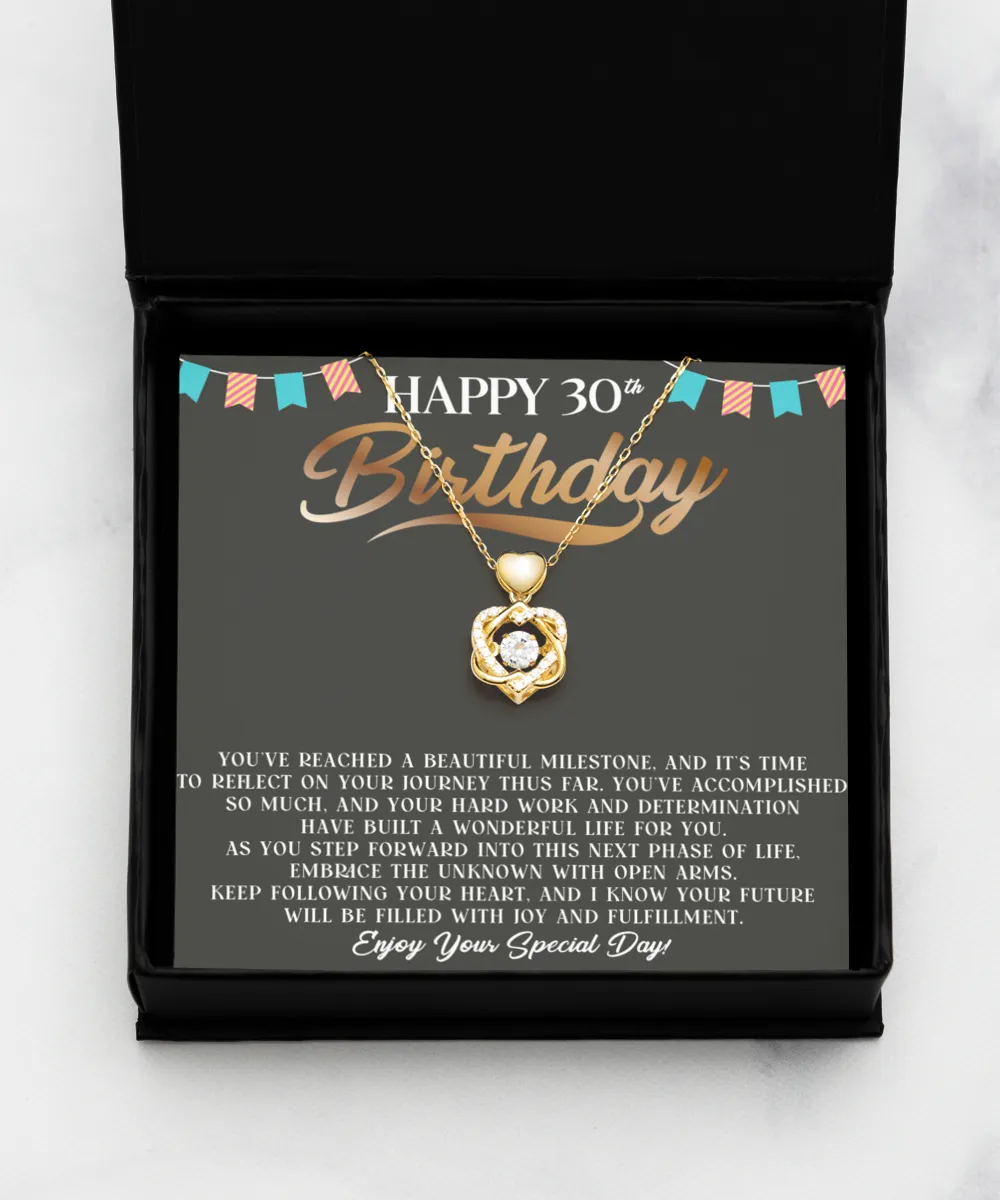 30th Birthday Heart Knot Gold Necklace You've Reached A Beautiful Milestone And It's Time To Reflect On Your Journey