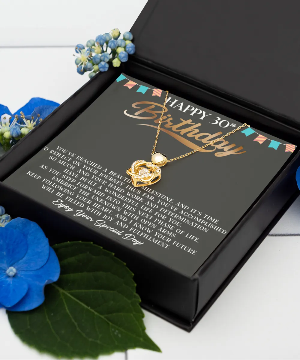 30th Birthday Heart Knot Gold Necklace You've Reached A Beautiful Milestone And It's Time To Reflect On Your Journey