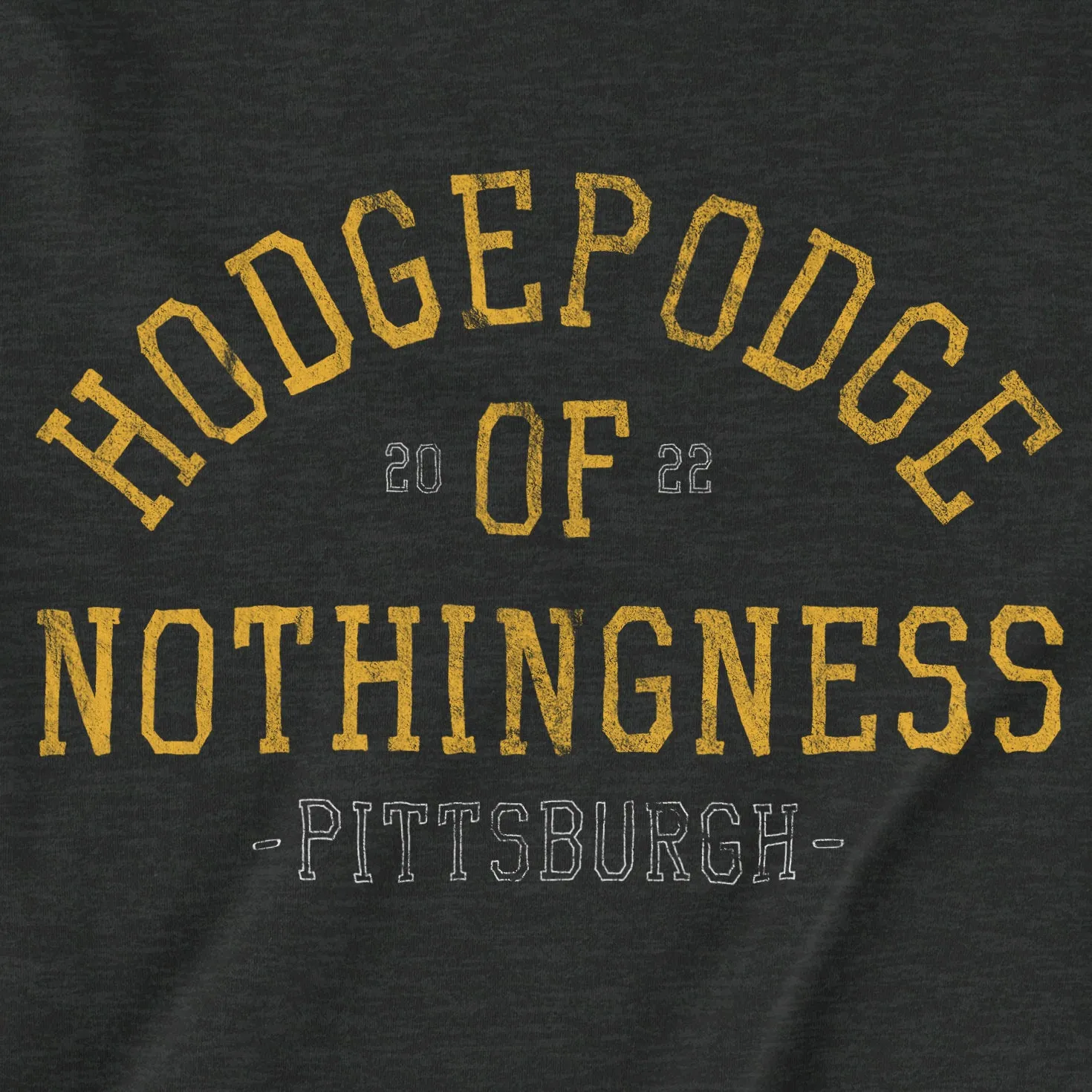 Hodgepodge Of Nothingness | T-Shirt