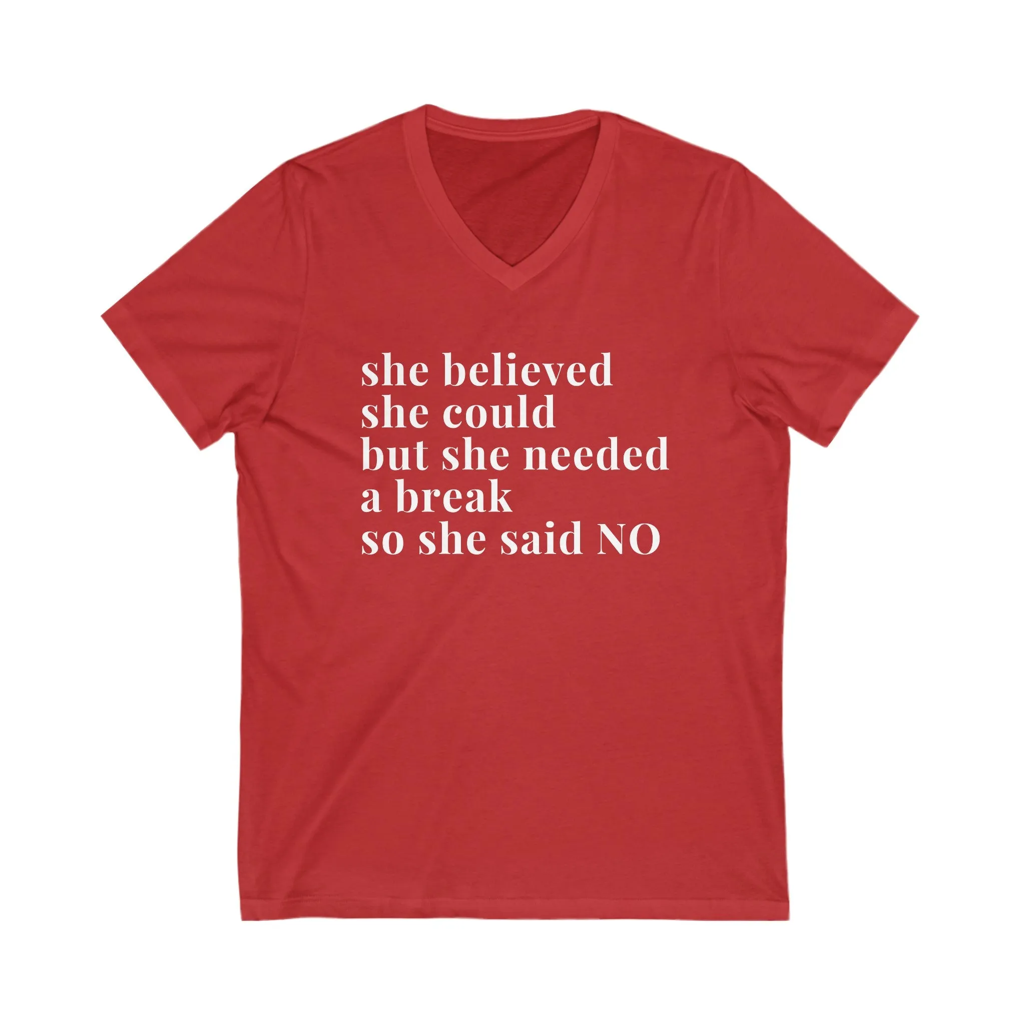 She Said No Unisex  V-Neck Tee